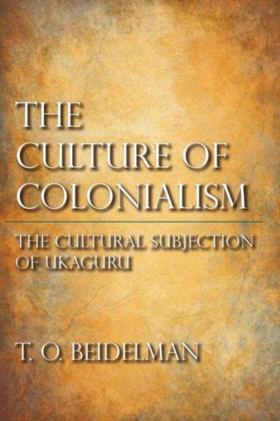 The Culture of Colonialism: Cultural Subjection Ukaguru