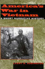 America's War in Vietnam: A Short Narrative History