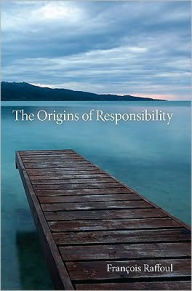 Title: The Origins of Responsibility, Author: Francois Raffoul