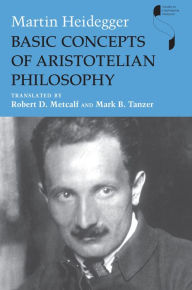 Title: Basic Concepts of Aristotelian Philosophy, Author: Martin Heidegger