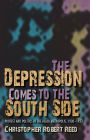 The Depression Comes to the South Side: Protest and Politics in the Black Metropolis, 1930-1933