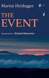 Title: The Event, Author: Martin Heidegger