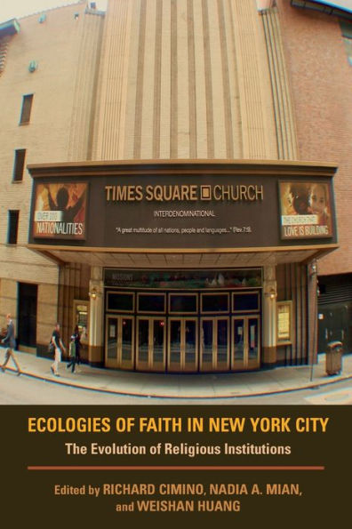 Ecologies of Faith in New York City: The Evolution of Religious Institutions