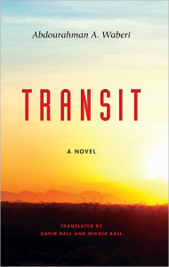 Title: Transit, Author: Abdourahman A. Waberi