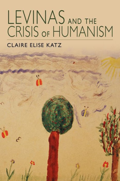 Levinas and the Crisis of Humanism