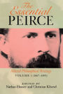 The Essential Peirce, Volume 1 (1867-1893): Selected Philosophical Writings