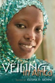 Title: Veiling in Africa, Author: Elisha P. Renne