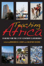 Alternative view 2 of Teaching Africa: A Guide for the 21st-Century Classroom