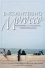 Encountering Morocco: Fieldwork and Cultural Understanding