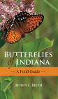 Alternative view 2 of Butterflies of Indiana: A Field Guide