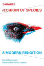 Darwin's <i>On the Origin of Species</i>: A Modern Rendition