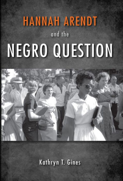 Hannah Arendt and the Negro Question