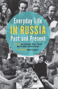 Title: Everyday Life in Russia: Past and Present, Author: Choi Chatterjee