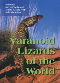 Title: Varanoid Lizards of the World, Author: Erick Pianka
