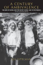 A Century of Ambivalence: The Jews of Russia and the Soviet Union, 1881 to the Present