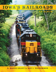 Title: Iowa's Railroads: An Album, Author: IOU