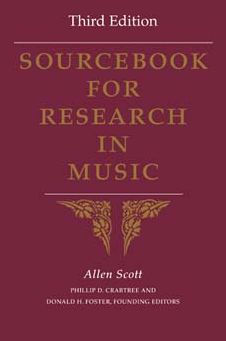 Sourcebook for Research Music, Third Edition