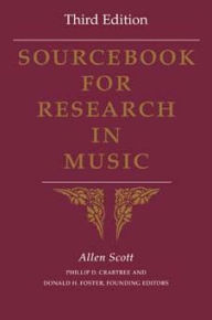 Title: Sourcebook for Research in Music, Third Edition, Author: Allen Scott