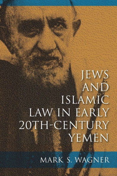 Jews and Islamic Law Early 20th-Century Yemen