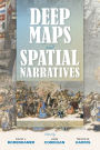 Deep Maps and Spatial Narratives