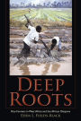 Deep Roots: Rice Farmers in West Africa and the African Diaspora
