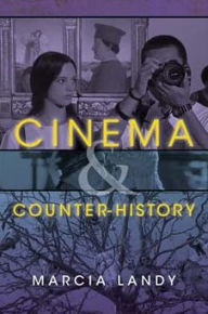Title: Cinema and Counter-History, Author: Marcia Landy