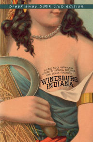 Title: Winesburg, Indiana: A Fork River Anthology, Author: Andreas Sobczyk Quartett