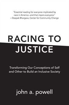 Racing To Justice Transforming Our Conceptions Of Self And Other To Build An Inclusive Societypaperback - 