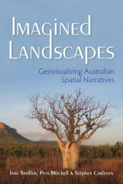 Imagined Landscapes: Geovisualizing Australian Spatial Narratives