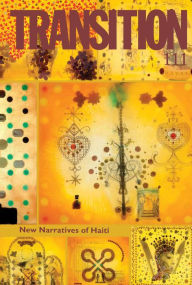 Title: Transition 111: New Narratives of Haiti, Author: IU Press Journals