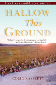 Title: Hallow This Ground, Author: Colin Rafferty