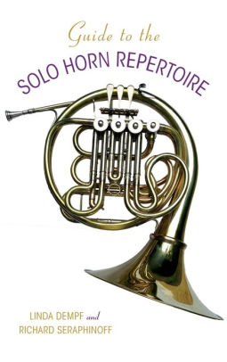 Guide To The Solo Horn Repertoirehardcover - 