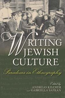 Writing Jewish Culture: Paradoxes Ethnography