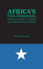 Africa's First Democrats: Somalia's Aden A. Osman and Abdirazak H. Hussen