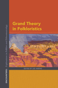 Title: Grand Theory in Folkloristics, Author: John North