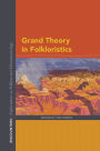 Grand Theory in Folkloristics