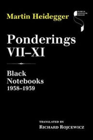 Title: Ponderings VII-XI: Black Notebooks 1938-1939, Author: Martin Heidegger
