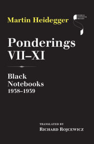 Title: Ponderings VII-XI: Black Notebooks, 1938-1939, Author: Martin Heidegger