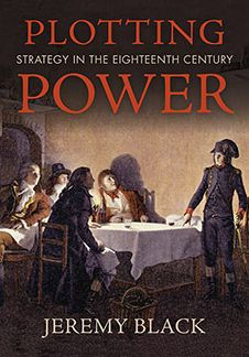 Plotting Power: Strategy in the Eighteenth Century