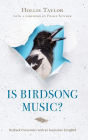 Is Birdsong Music?: Outback Encounters with an Australian Songbird