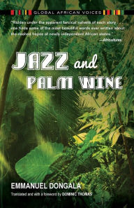 Title: Jazz and Palm Wine, Author: Emmanuel Dongala