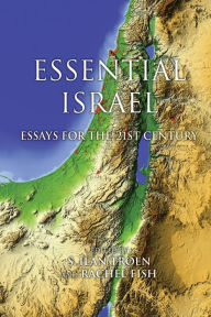 Title: Essential Israel: Essays for the 21st Century, Author: S. Ilan Troen