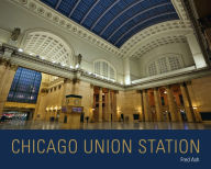 Title: Chicago Union Station, Author: Fred Ash