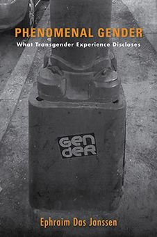 Phenomenal Gender: What Transgender Experience Discloses