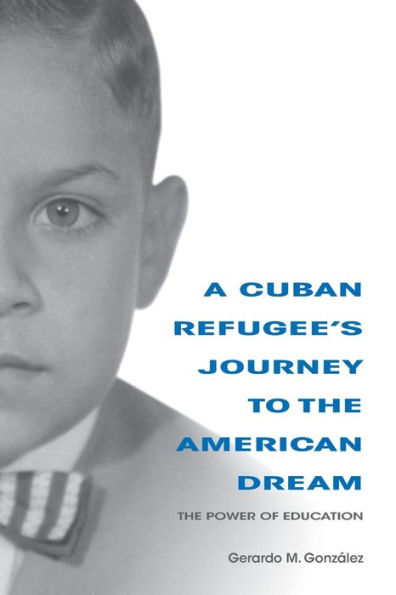 A Cuban Refugee's Journey to The American Dream: Power of Education