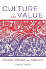 Culture and Value: Tourism, Heritage, and Property