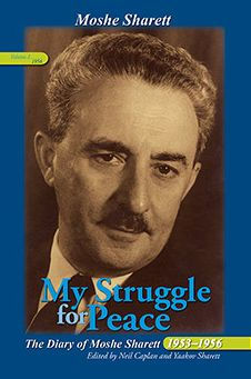 My Struggle for Peace, Vol. 2 (1955): The Diary of Moshe Sharett, 1953-1956