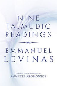 Title: Nine Talmudic Readings, Author: Emmanuel Levinas