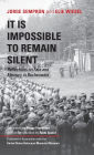 It Is Impossible to Remain Silent: Reflections on Fate and Memory in Buchenwald