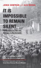 It Is Impossible to Remain Silent: Reflections on Fate and Memory in Buchenwald